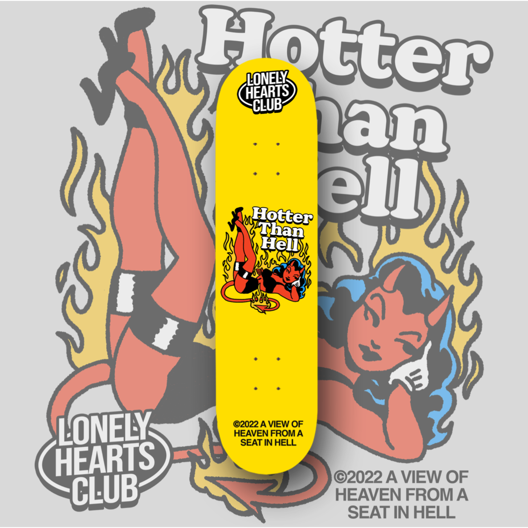 Hotter Than Hell Skate Deck