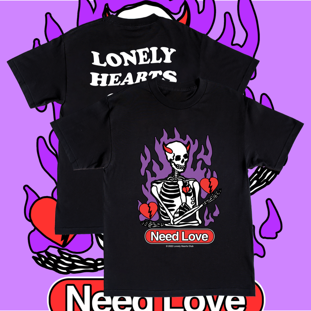 Need Love T-Shirt