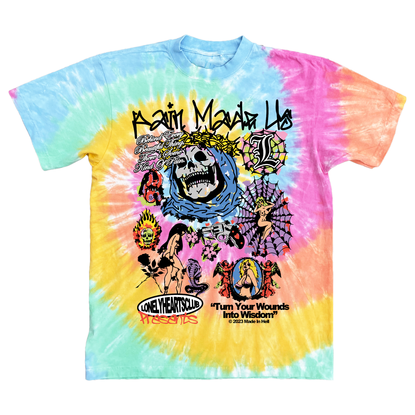 Pain Made Us Tie-dye T-Shirt