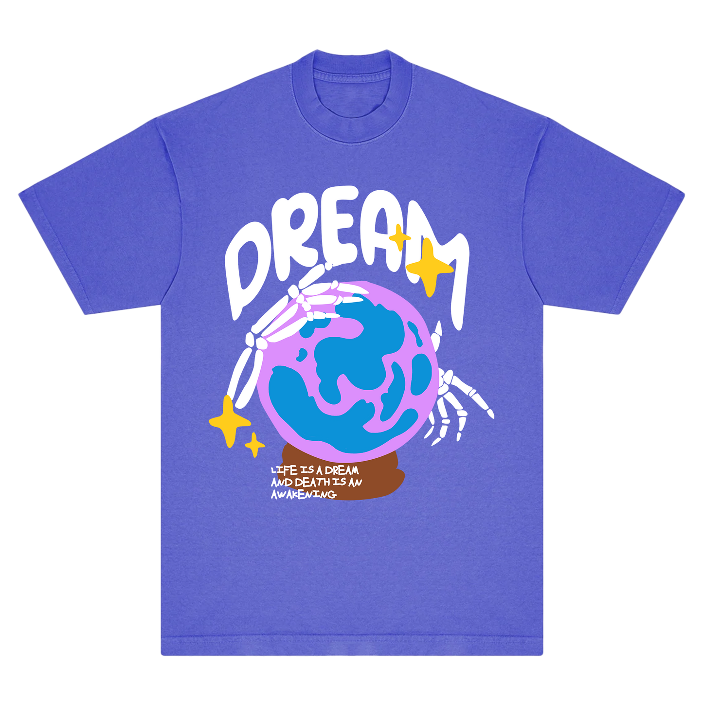 Life Is A Dream Garment-dye T-Shirt