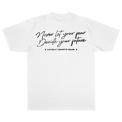 Never Let Your Fear Define Your Future Premium T-Shirt