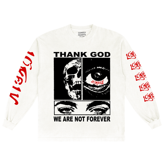 Thank God We Are Not Forever Premium Long-sleeve T-Shirt