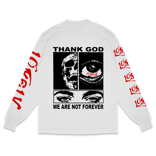 Thank God We Are Not Forever Premium Long-sleeve T-Shirt