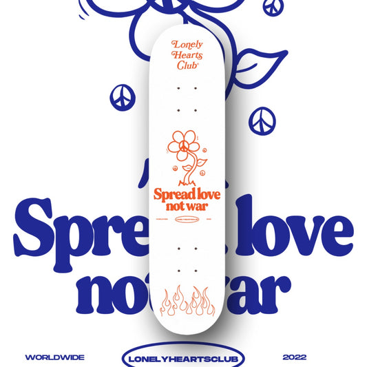 Spread Love Skate Deck