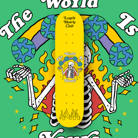 The World Is Yours Skate Deck
